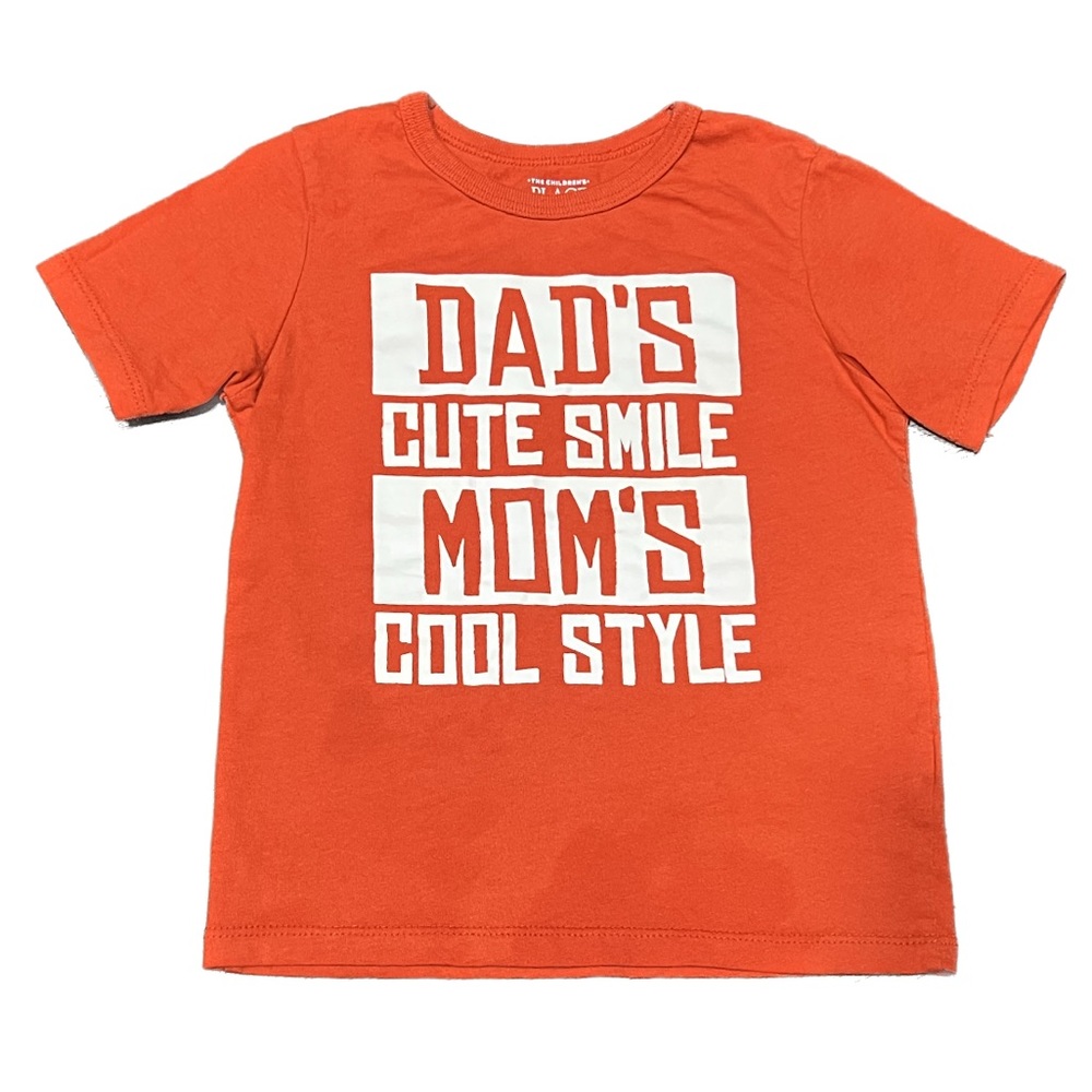 The Children’s Place Dad’s Smile Mom’s Style Shirt 3T